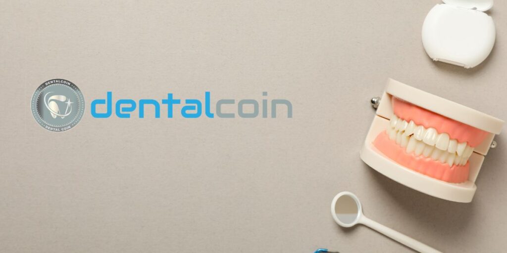 What Is DentalCoin and How Does It Benefit You?